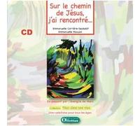 sur le chemin de Jésus, j'ai rencontré Carriere-Seyboldt, Em (Auteur)