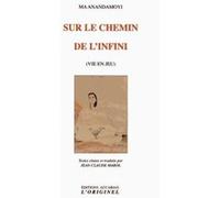 Sur le chemin de l'infini Ma Anandamoyi (Auteur)