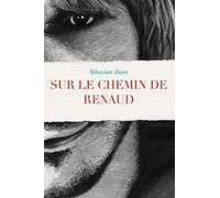 Sur le chemin de Renaud