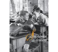 Sur le chemin des écoliers