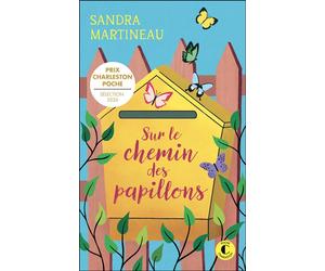 Sur le chemin des papillons - Sandra Martineau - Charleston - Poche - Roman