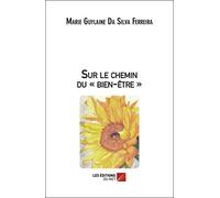 Sur le chemin du « bien-être »