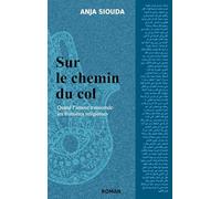 Sur le chemin du col: Quand l'amour transcende les frontières religieuses