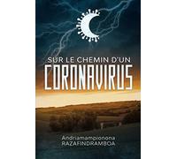 Sur le chemin d'un coronavirus
