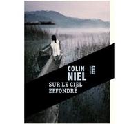 Sur le ciel effondré Colin Niel (Auteur)