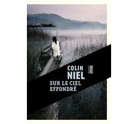 Sur le ciel effondré - Colin Niel - Rouergue - broché - Roman