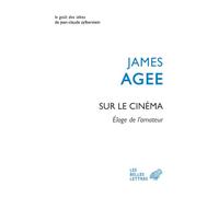 Sur le cinéma: Éloge de l’amateur