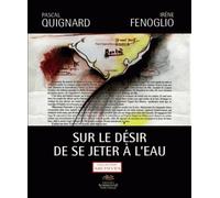 Sur le désir de se jeter à l’eau