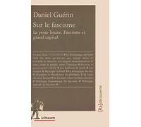 Sur le fascisme: La peste brune. Fascisme et grand capital