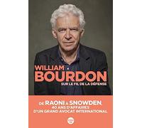 Sur le fil de la défense - Raoni, Alexeï Navalny, Snowden... 40 ans d'affaires d'un grand avocat international