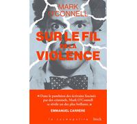 Sur le fil de la violence Une histoire de vérité, d'invention et de meurtre - Mark O'Connell - Stock - broché - Roman