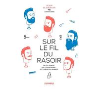 Sur le fil du rasoir Petit traité de pilosophie - Alain Blackmann - Chronique - relié - Guide