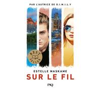 Sur le fil - Estelle Maskame - Pocket Jeunesse - Poche - Roman adolescent