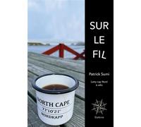 Sur le fil - lutry-cap nord a velo Lutry-cap nord a velo - Sumi patrick - Slatkine - broché - Récit