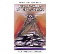 Sur le gange, un oiseau blanc