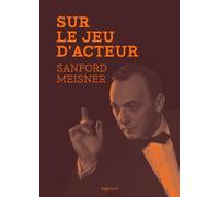 Sur le jeu d'acteur - Dennis Longwell - Capricci - broché - Monographie