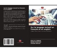 Sur Le Langage Inclusif En Français Et En Anglais