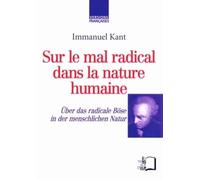 Sur le mal radical dans la nature humaine: Edition bilingue français-allemand