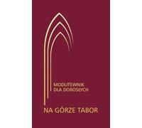 Sur le Mont Thabor. Livre de prières pour adultes marron