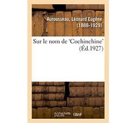Sur le nom de 'Cochinchine'