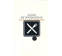 Sur le pauperisme Alexis de Tocqueville (Auteur)