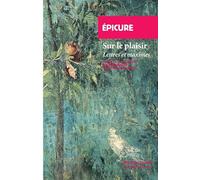 Sur le plaisir: Lettres et Maximes