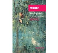 Epicure – Sur le plaisir: Lettres et Maximes – Poche