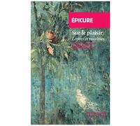 Epicure – Sur le plaisir: Lettres et Maximes – Poche