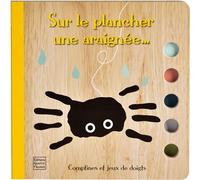 Sur le plancher une araignée... - Emily Bannister - Quatre Fleuves Eds - cartonné - Album éveil dès la naissance