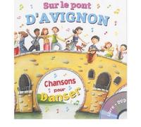 Sur le Pont d'Avignon : Chansons pour danser (1DVD)