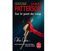 Sur le pont du loup (Alex Cross)