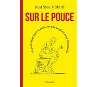 Sur le pouce Mathieu Vidard (Auteur)