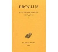 Sur Le Premier Alcibiade De Platon - Tome 1