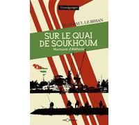 Sur le quai de Soukhoum - murmures d'Abkhazie Murmures d'Abkhazie - Jean Paul Le Bihan - Georama - broché - Roman