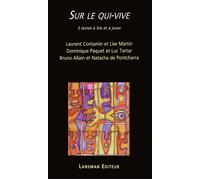 Sur le qui-vive : 3 textes à lire et à jouer - Collectif - Lansman Eds - broché - Roman adolescent
