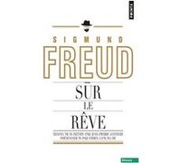 Sur le rêve Sigmund Freud (Auteur), Fabien Lamouche (Auteur)