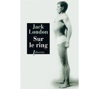 Sur le ring - Jack London - Phebus - Poche - Nouvelles