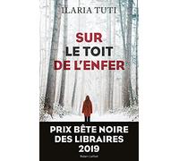 Sur le toit de l'enfer