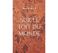 Sur le Toit du Monde – Les Enquêtes du Père Brun (Tome 6) – Books on Demand