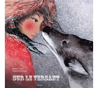 Sur le versant - Hélène Gloria - Cipango - cartonné - Contes et légendes jeunesse