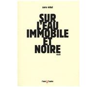 Sur L'eau Immobile Et Noire