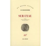 Sur l'eau - Over het water - H. M. van den Brink - Gallimard - broché - Roman