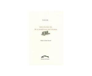 Sur l'eloge de m. le marechal de vauban Suivi de Projet de numérotage des rues de Paris - Pierre-Ambroise-François Choderlos De Laclos - Du Sandre Eds - broché - Essai