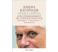 Sur l'enseignement du concile vatican ii Benoît XVI (Auteur)