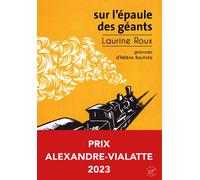 Sur l'épaule des géants - Laurine Roux - Du Sonneur Eds - broché - Roman