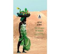 Sur les ailes du dragon Lieve Joris (Auteur), Arlette Ounanian (Traduction)