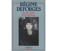 Sur les bords de la Gartempe - Régine Deforges - Fayard - broché - Roman