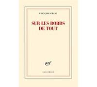 La chanson de Passavant, III : Sur les bords de tout – Gallimard