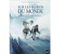 Sur les bords du monde : L'Odysée de Sir Ernest Shackleton - vol. 02/2 - FRASIER+RICHEZ+HENRY - Bamboo Eds - cartonné - Bande dessinée