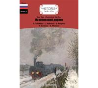 Sur les chemins de fer - russe russe niveau3 - Magomed Bogolov - Ophrys - broché - Méthode de langue